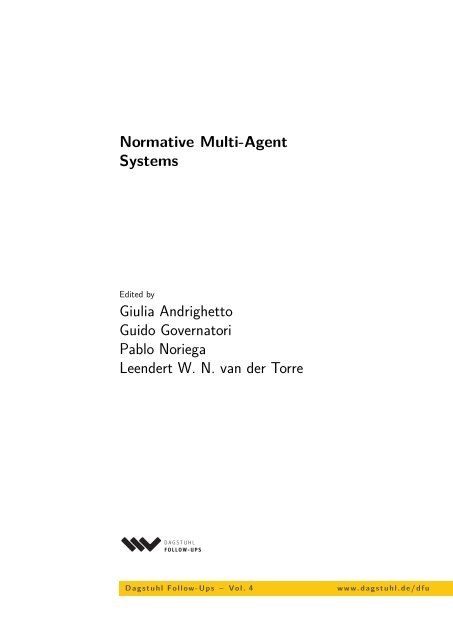 Normative Multi-Agent Systems Edited by Giulia Andrighetto Guido