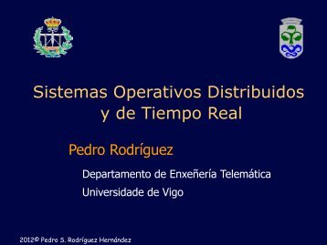 Sistemas Operativos Distribuidos y de Tiempo Real - GTI