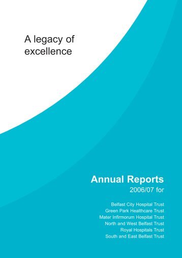 Annual Report 2007 - Belfast Health and Social Care Trust