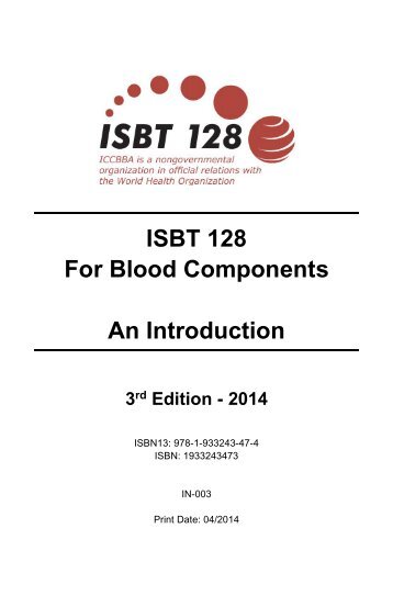 ISBT 128 For Blood Components An Introduction 2nd ... - ICCBBA