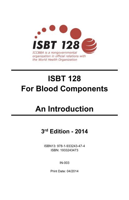 ISBT 128 For Blood Components An Introduction 2nd ... - ICCBBA