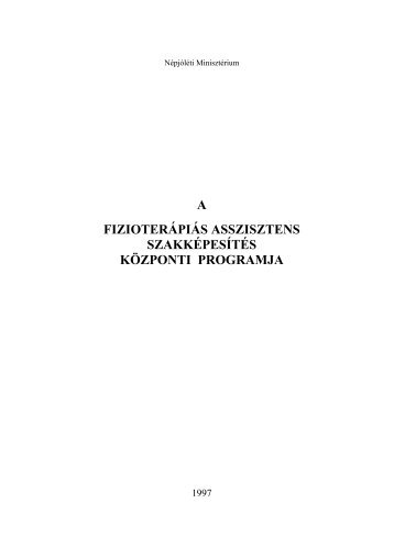 a fizioterÃ¡piÃ¡s asszisztens szakkÃ©pesÃ­tÃ©s kÃ¶zponti programja