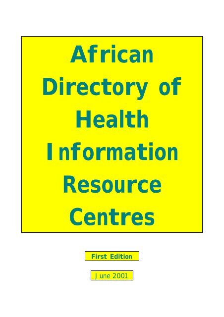 African Directory of Health Information Resource Centres - SAfAIDS