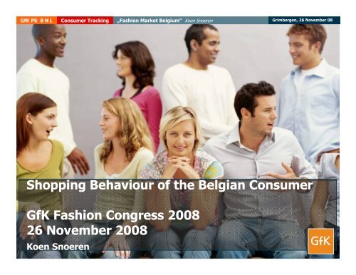 Shopping Behaviour of the Belgian Consumer GfK Fashion ...