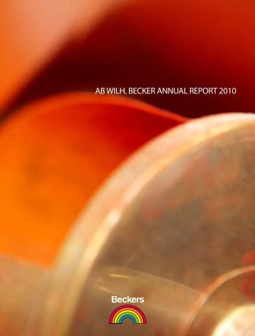 AB WILH. BECKER ANNUAL REPORT 2010 - Beckers Group