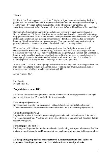 Förord Projektnivåer inom KC - Stockholms Läns Sjukvårdsområde