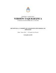 VERSIÃN TAQUIGRÃFICA - Honorable Senado de la NaciÃ³n