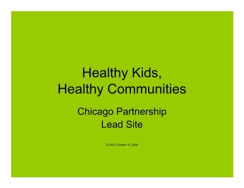 Lucy Gomez-Feliciano, Chicago Healthy Kids/Healthy Communities ...