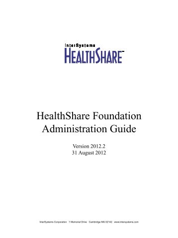 HealthShare Foundation Administration Guide - InterSystems ...