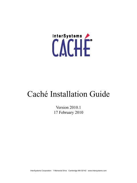Cache Installation Guide Intersystems Documentation