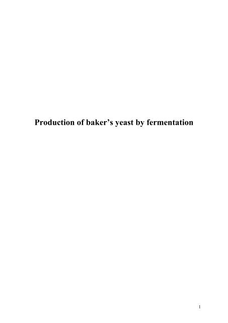Production of baker's yeast by fermentation