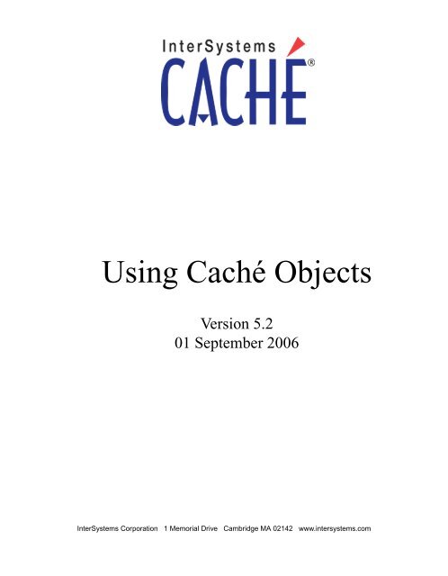 Using Caché Objects - InterSystems Documentation