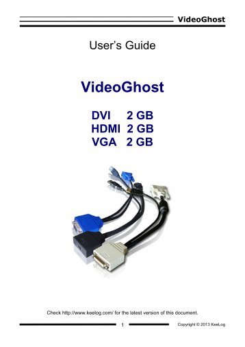DVI, HDMI, VGA Image Recorder User Guide - VideoGhost