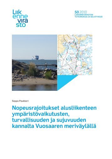 Nopeusrajoitukset alusliikenteen ... - Liikennevirasto