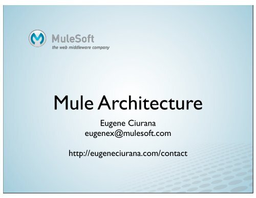 Mule Architecture - MuleSoft