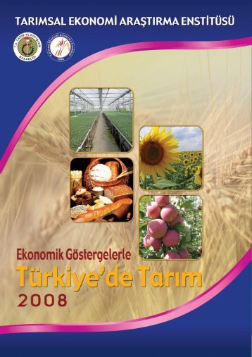 Tarım Sektörü 2008 - Tarımsal Ekonomik Araştırma Enstitüsü