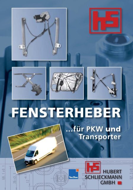Fensterheber Katalog - Hubert Schlieckmann GmbH