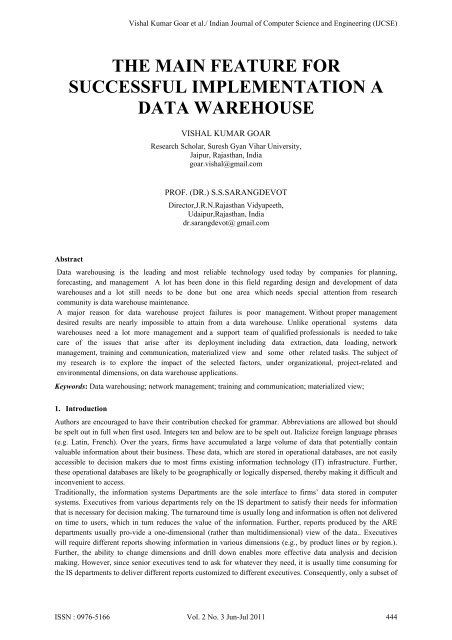 the main feature for successful implementation a data warehouse