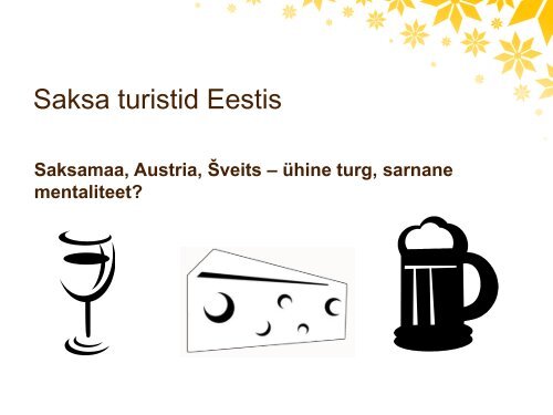 Mis huvitab saksa turisti Eestis?