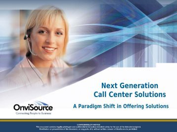 Next Generation Call Center Solutions - OnviSource