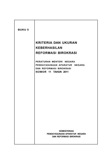 Kriteria Dan Ukuran Keberhasilan Reformasi Birokrasi
