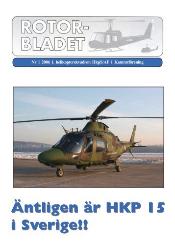 rotorbladet nr 1 2006.pmd - HkpS/AF1 KamratfÃ¶rening