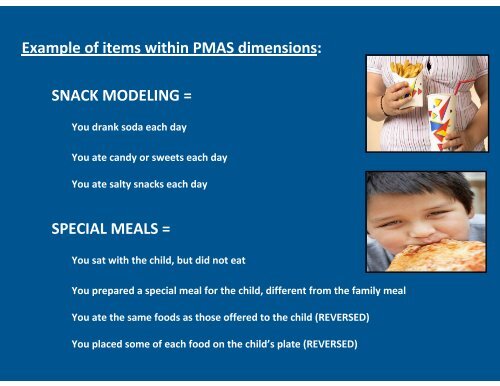 The Parent Mealtime Action Scale (PMAS): Development and ...