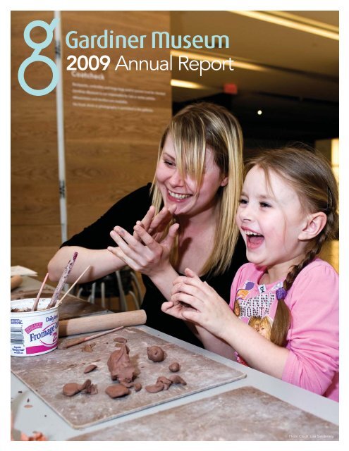 2009 Annual Report - Gardiner Museum