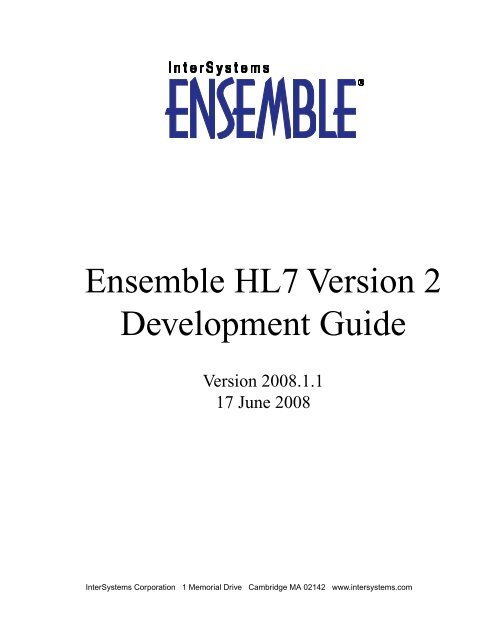 Ensemble HL7 Version 2 Development Guide - InterSystems ...