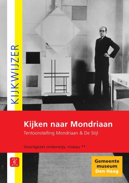 Kijken naar Mondriaan (**).pdf - Gemeentemuseum Den Haag