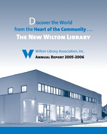 Letter from the President and Director - Wilton Library