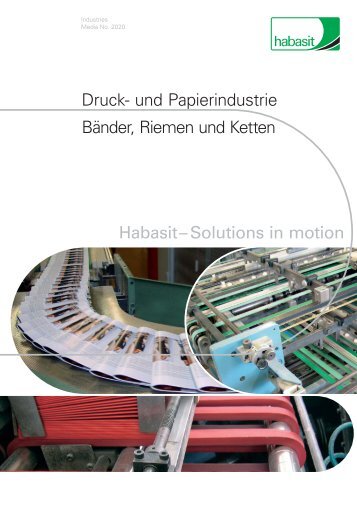 Druck- und Papierindustrie Bänder, Riemen und Ketten Habasit ...