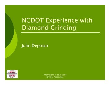 NCDOT Experience with Diamond Grinding - American Concrete ...