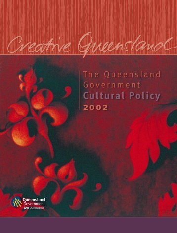AQ034 Cultural Policy.qxd - Arts Queensland