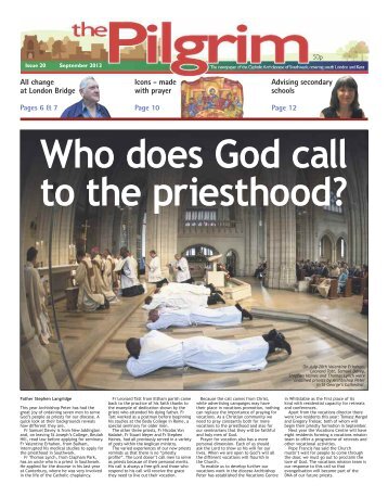 Issue 20 - The Pilgrim - September 2013 - The newspaper of the Archdiocese of Southwark