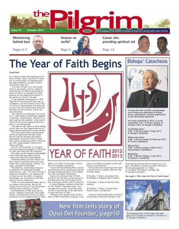 Issue 10 - The Pilgrim - October 2012 - The newspaper of the Archdiocese of Southwark