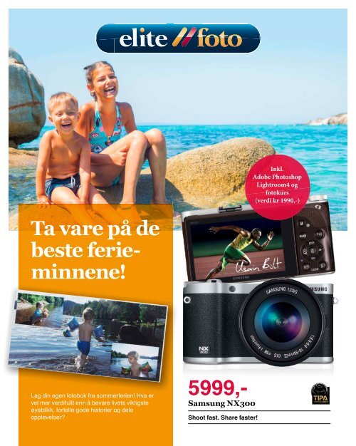Ta vare pÃ¥ de beste ferie- minnene! - Elite Foto