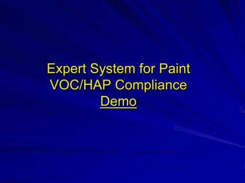 Expert System for Paint VOC/HAP Compliance Presented by - NSRP