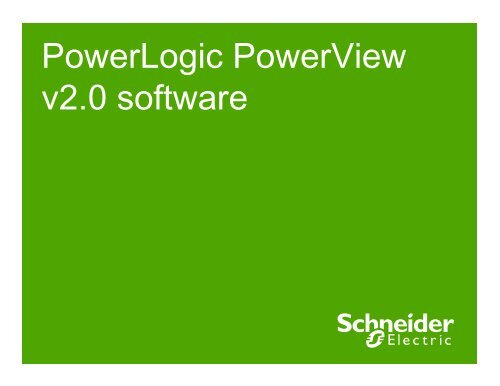 PowerLogic PowerView v2.0 software