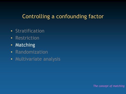 Matching in case control studies - The INCLEN Trust