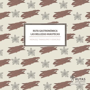 ruta gastronÃ³mica las bellezas huastecas - Rutas GastronÃ³micas