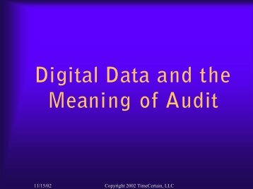 Digital Data and the Meaning of Audit - oasis pki