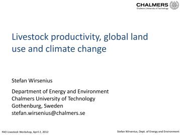 Livestock productivity, global land use and climate change