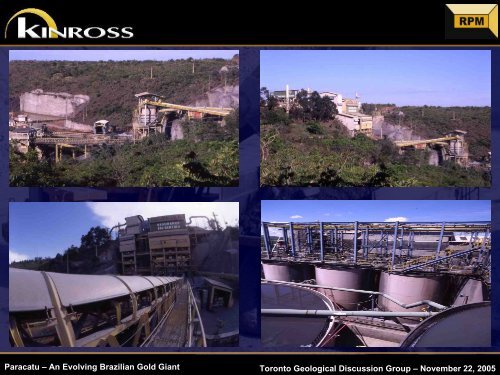 The Paracatu Gold Mine An Evolving Brazilian Gold ... - Kinross Gold