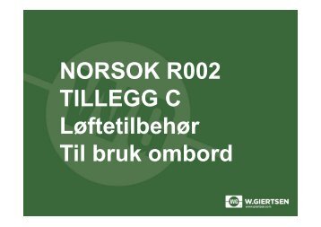 NORSOK R002 TILLEGG C LÃ¸ftetilbehÃ¸r Til bruk ombord