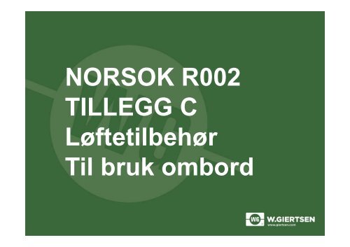 NORSOK R002 TILLEGG C LÃ¸ftetilbehÃ¸r Til bruk ombord