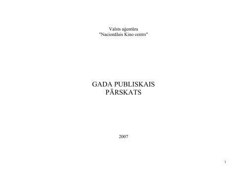 2007. gada pÄrskats - NacionÄlais Kino centrs