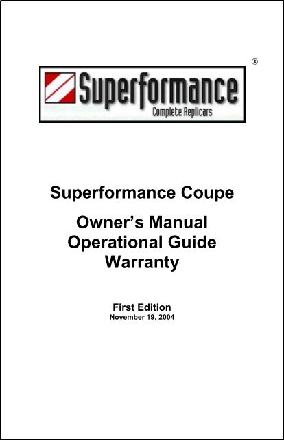 Superformance Coupe Owner's Manual Operational ... - Second Strike