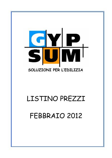 LISTINO PREZZI FEBBRAIO 2012 - GypSum srl