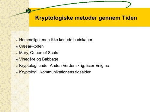 Temaer fra kryptologiens historie - Home page of Henrik Kragh ...